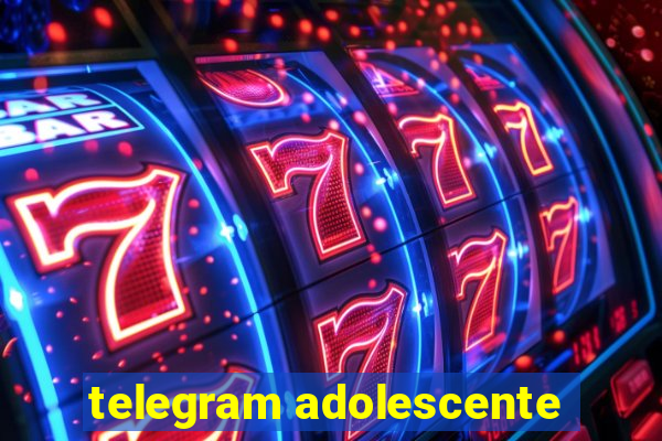 telegram adolescente